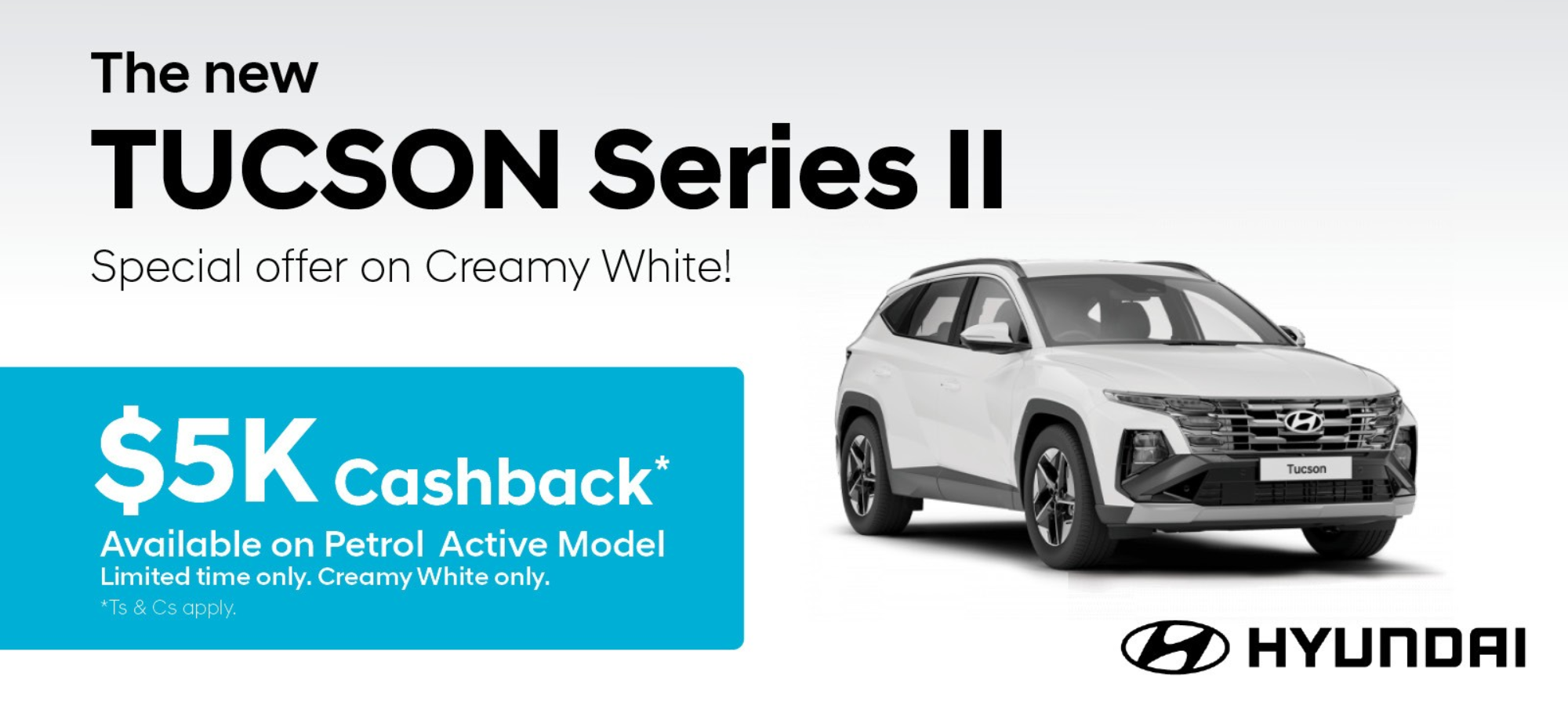 Tucson Series II Cash back